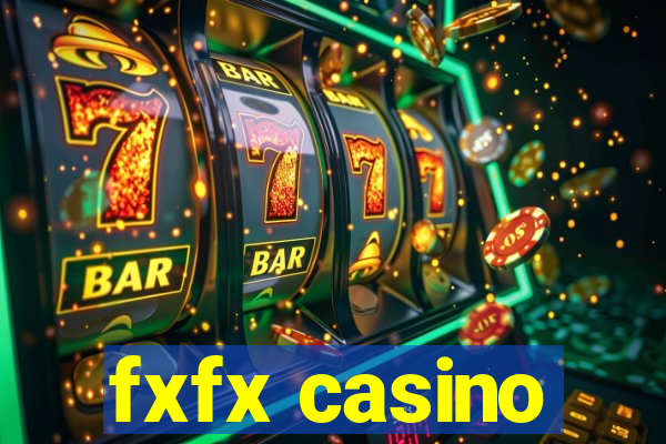 fxfx casino
